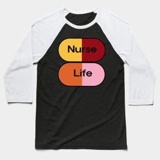 Nurse Life Baseball T-Shirt